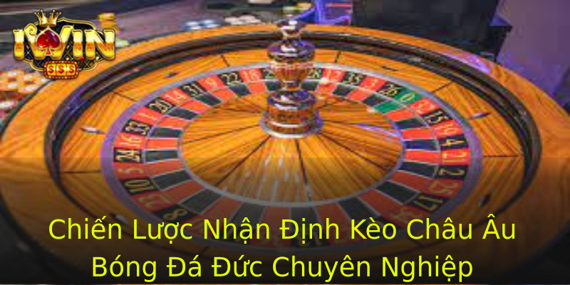 Chiến Lược Nhận Định Kèo Châu Âu Bóng Đá Đức Chuyên Nghiệp Chiến Lược Nhận Định Kèo Châu Âu Bóng Đá Đức Chuyên Nghiệp