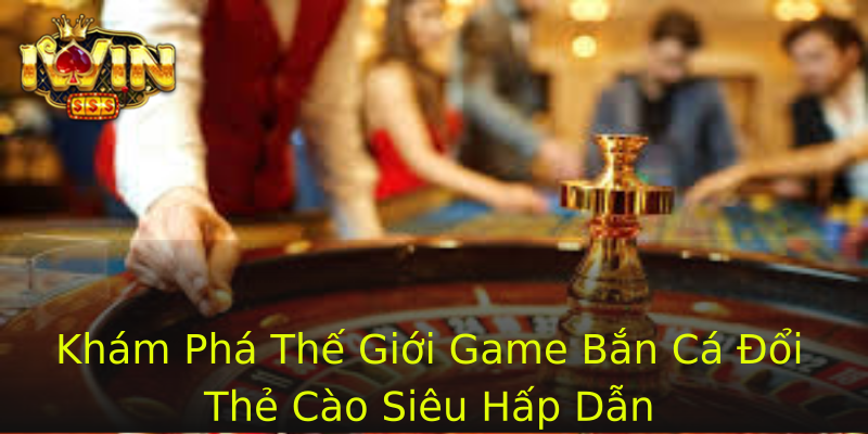Khám Phá Thế Giới Trò Chơi Trực Tuyến Thú Vị Cùng Đăng Nhập iwinclub
